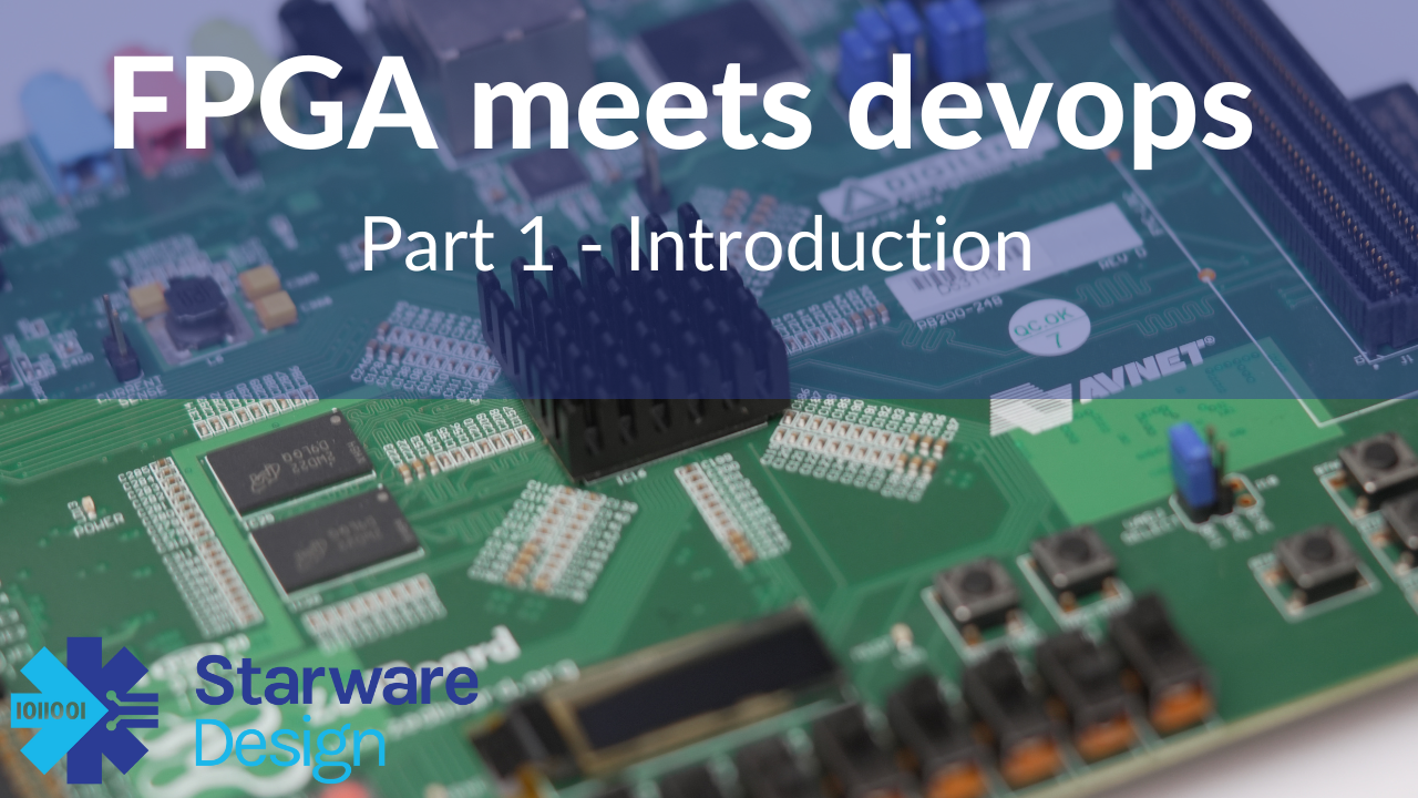 FPGA meets DevOps - Introduction part 1 intro